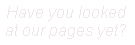 Seen our pages?