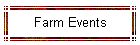 Farm Events